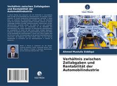 Portada del libro de Verhältnis zwischen Zollabgaben und Rentabilität der Automobilindustrie