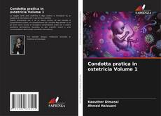 Buchcover von Condotta pratica in ostetricia Volume 1