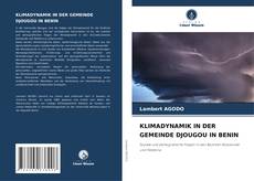 KLIMADYNAMIK IN DER GEMEINDE DJOUGOU IN BENIN kitap kapağı