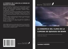 Buchcover von LA DINÁMICA DEL CLIMA EN LA COMUNA DE DJOUGOU EN BENÍN