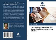 Buchcover von Online-Plattformen für E-Learning-Lösungen - eine Studie