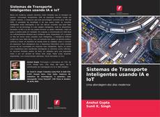 Capa do livro de Sistemas de Transporte Inteligentes usando IA e IoT 
