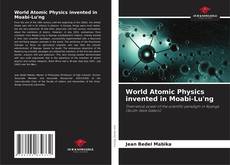 Capa do livro de World Atomic Physics invented in Moabi-Lu'ng 