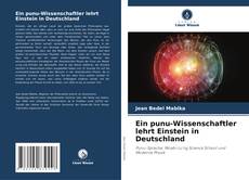 Ein punu-Wissenschaftler lehrt Einstein in Deutschland kitap kapağı