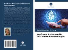Buchcover von Konforme Antennen für bestimmte Anwendungen