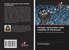 Bookcover of Terapia sensoriale nella malattia di Parkinson