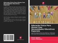 Обложка Educação Física Para Alunos Com Necessidades Educativas Especiais