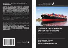 LOGÍSTICA Y GESTIÓN DE LA CADENA DE SUMINISTRO的封面