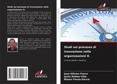 Studi sul processo di innovazione nelle organizzazioni II.的封面
