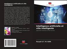 Capa do livro de Intelligence artificielle et ville intelligente 
