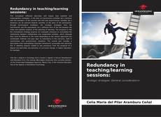 Portada del libro de Redundancy in teaching/learning sessions: