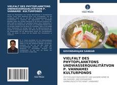 Обложка VIELFALT DES PHYTOPLANKTONS UNDWASSERQUALITÄTVON P. VANNAMEI KULTURPONDS