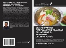 Portada del libro de DIVERSIDAD DEL FITOPLANCTON YCALIDAD DEL AGUADE P. VANNAMEI CULTURAPONDS