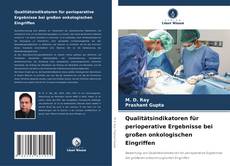 Qualitätsindikatoren für perioperative Ergebnisse bei großen onkologischen Eingriffen kitap kapağı