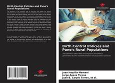 Capa do livro de Birth Control Policies and Puno's Rural Populations 