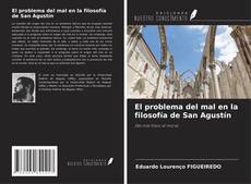 Bookcover of El problema del mal en la filosofía de San Agustín