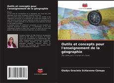 Outils et concepts pour l'enseignement de la géographie的封面