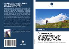 Buchcover von ÖFFENTLICHE UNIVERSITÄTEN UND ENTWICKLUNG DER FORSCHUNGSKULTUR