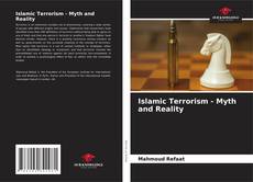 Islamic Terrorism - Myth and Reality的封面
