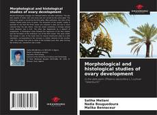 Morphological and histological studies of ovary development的封面