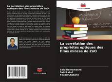 Bookcover of La corrélation des propriétés optiques des films minces de ZnO