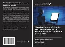Обложка Simulación numérica de las características de rendimiento de la válvula de émbolo