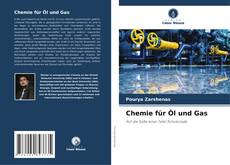 Borítókép a  Chemie für Öl und Gas - hoz