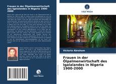 Capa do livro de Frauen in der Ölpalmenwirtschaft des Igalalandes in Nigeria 1900-2000 
