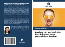 Copertina di Analyse der zuckerfreien Getränke und ihrer potenziellen Kunden