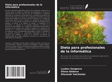 Copertina di Dieta para profesionales de la informática