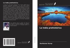 Copertina di La India prehistórica