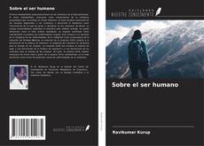 Copertina di Sobre el ser humano