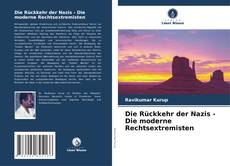 Portada del libro de Die Rückkehr der Nazis - Die moderne Rechtsextremisten