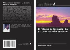 Copertina di El retorno de los nazis - La extrema derecha moderna