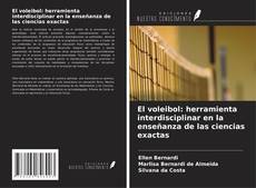 Couverture de El voleibol: herramienta interdisciplinar en la enseñanza de las ciencias exactas