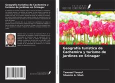 Geografía turística de Cachemira y turismo de jardines en Srinagar kitap kapağı