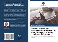 Portada del libro de Rationalisierung der staatlichen Strukturen für eine bessere Erbringung von Dienstleistungen