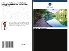Portada del libro de Schwermetalle und physikalisch-chemische Bewertung von Wasser und Tilapia