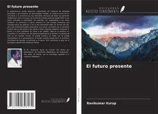 El futuro presente kitap kapağı