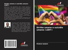 Diritto umano o suicidio umano: LGBT+的封面