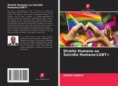 Portada del libro de Direito Humano ou Suicídio Humano:LGBT+