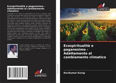 Copertina di Ecospiritualità e paganesimo - Adattamento al cambiamento climatico