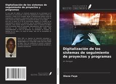 Digitalización de los sistemas de seguimiento de proyectos y programas的封面