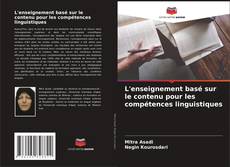 Bookcover of L'enseignement basé sur le contenu pour les compétences linguistiques