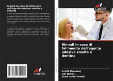 Bookcover of Rimedi in caso di fallimento dell'agente adesivo smalto e dentina
