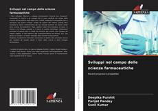 Buchcover von Sviluppi nel campo delle scienze farmaceutiche