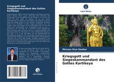 Couverture de Kriegsgott und Siegeskommandant des Gottes Kartikeya