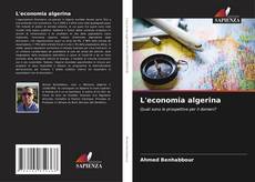 Bookcover of L'economia algerina