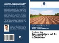 Bookcover of Einfluss der Bodenbearbeitung auf die physikalischen Eigenschaften