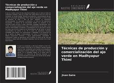 Técnicas de producción y comercialización del ajo verde en Madhyapur Thimi的封面